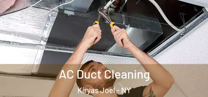  AC Duct Cleaning Kiryas Joel - NY