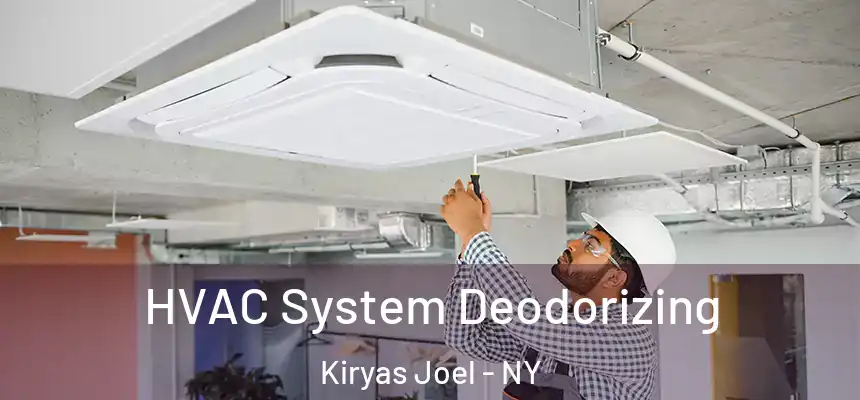  HVAC System Deodorizing Kiryas Joel - NY